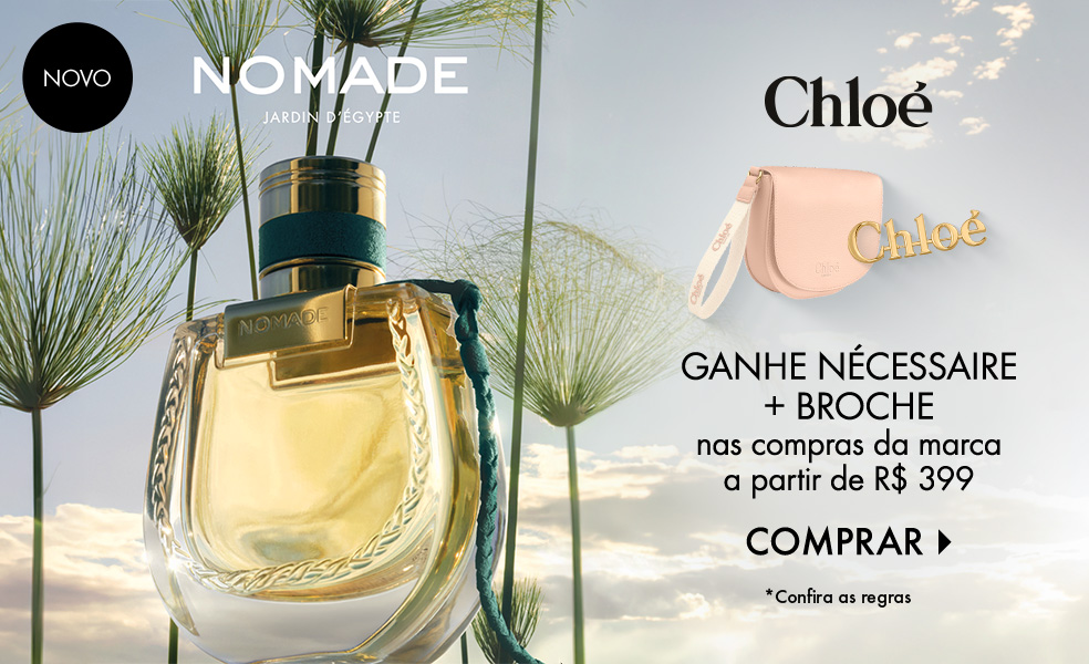Chloé | Ganhe nécessaire + broche nas compras da marca a partir de R$ 399