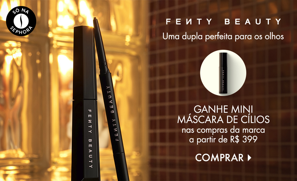Fenty Beauty | Ganhe mini máscara de cílios nas compras da marca a partir de R$ 399