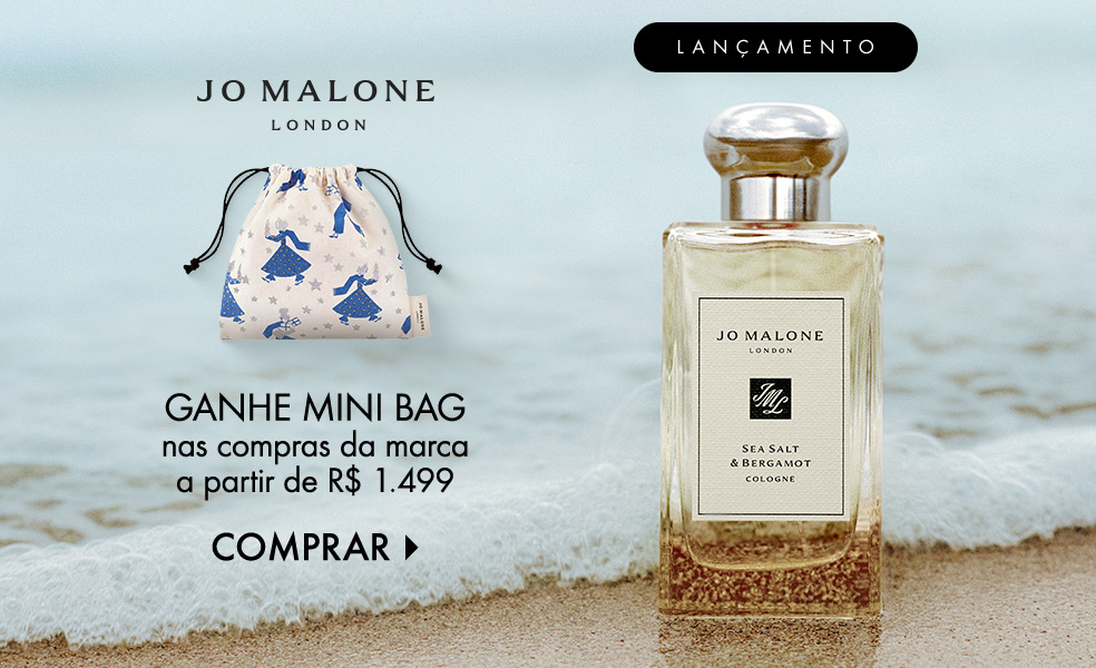 Jo Malone London | Ganhe mini bag nas compras da marca a partir de R$ 1.499