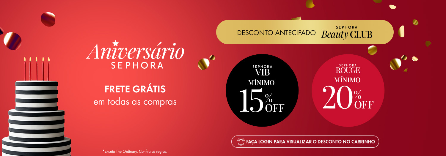 Aniversário Sephora - Desconto Antecipado Beauty Club