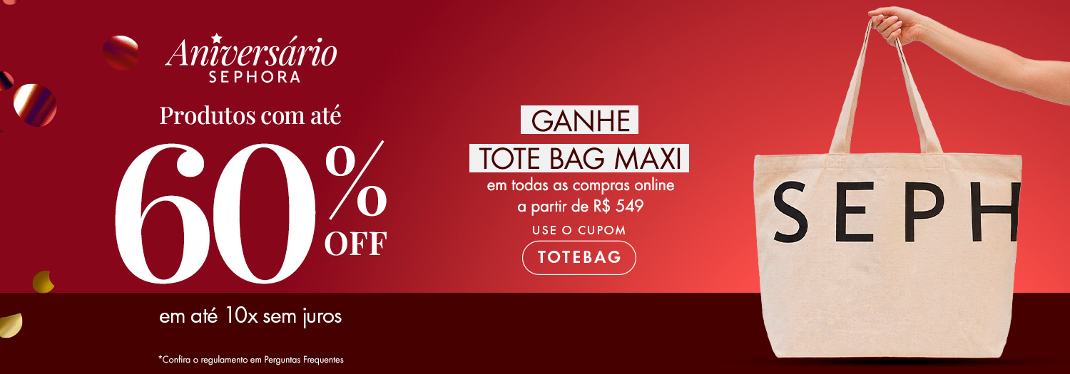 Multi - Aniversário Sephora - Produtos com até 60% OFF