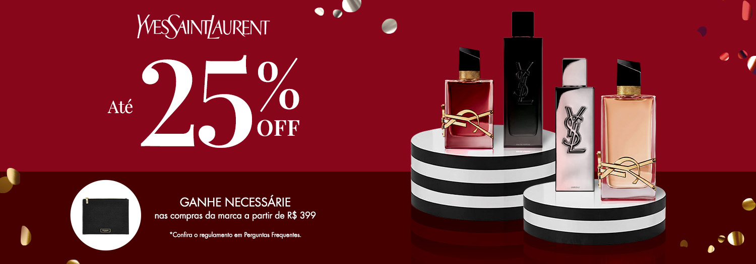 Yves Saint Laurent - Até 25% OFF