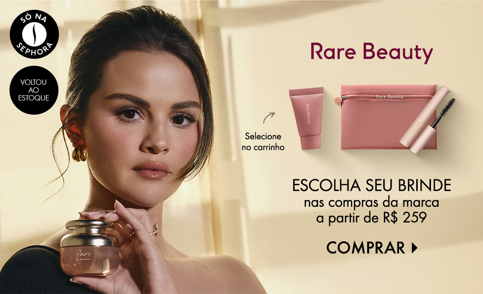 Rare Beauty | Escolha seu brinde nas compras da marca a partir de R$ 259