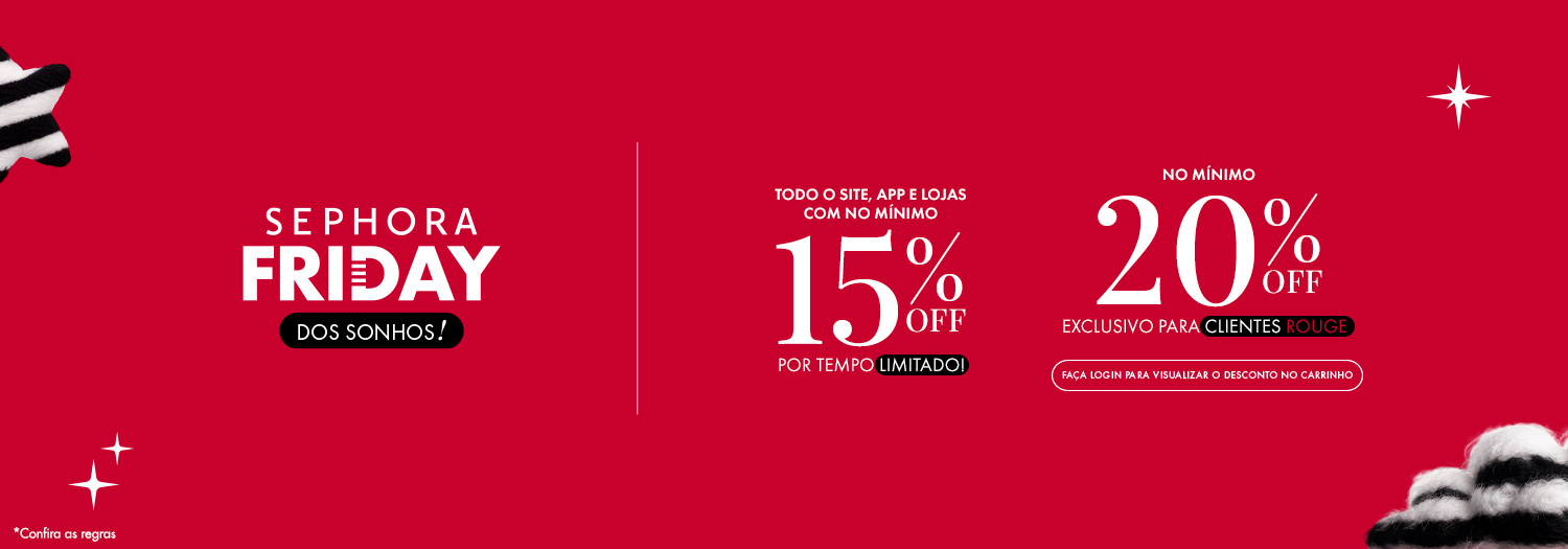 Sephora Friday - Mínimo 15% OFF