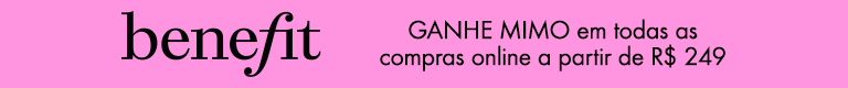 Benefit Cosmetics - Ganhe mimo