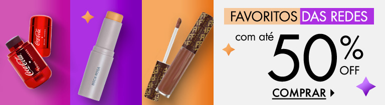 Favoritos das Redes com até 50% OFF