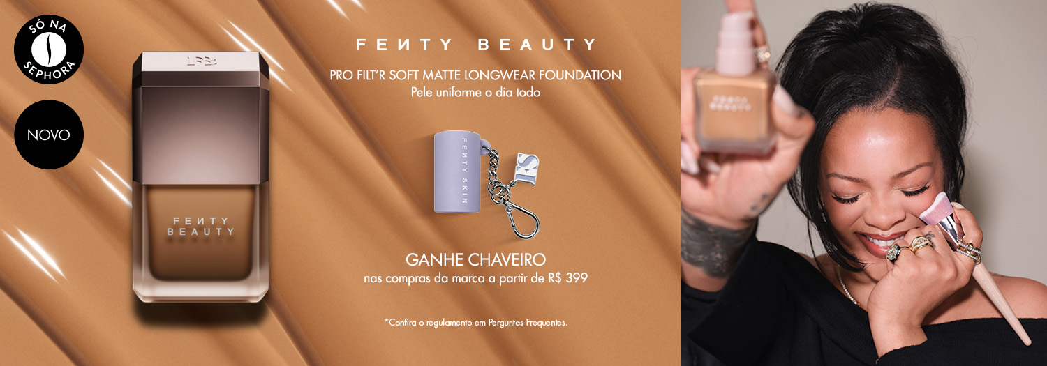 Fenty Beauty - Ganhe chaveiro