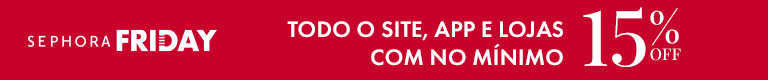Sephora Friday - Mínimo 15% OFF